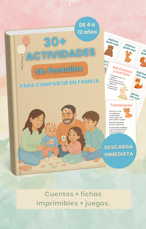 30+ Actividades sin pantallas para compartir en familia